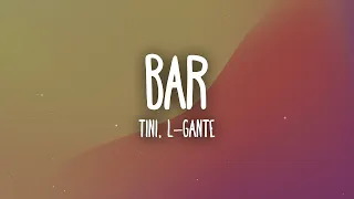 TINI, L Gante   Bar Letra Lyrics 1 hora de