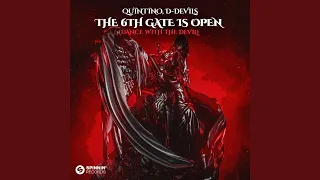 The 6th Gate Is Open (Dance With The Devil)