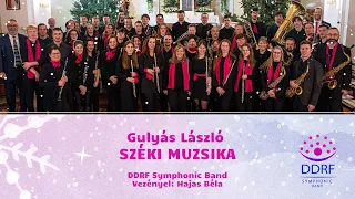 Gulyás László - Széki muzsika 🎶 DDRF Symphonic Band