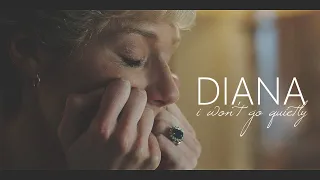 DIANA | i won't go quietly (THE CROWN)
