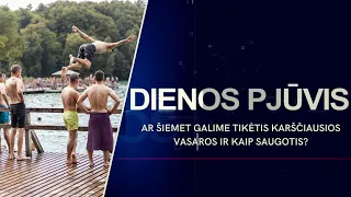 Ar šiemet galime tikėtis karščiausios vasaros ir kaip saugotis? | DIENOS PJŪVIS