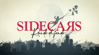 Sidecars - Ruido de fondo (Lyric Video Oficial)