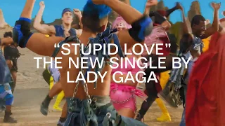 Lady Gaga - Stupid Love (official trailer)