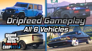 GTA Online: Chop Shop ALL Dripfeed Vehicles Showcase! (Gameplay, Customization and More)