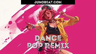 junoBeat Dance / Electro Pop / Pop Remix 2023-12-26
