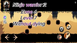Zone 6 Level 7 Ninja warrior 2 Without dying Kaz warrior 2: warzone & RPG