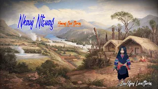 Hmong sad story | Nkauj ntsuag 21/12/2021