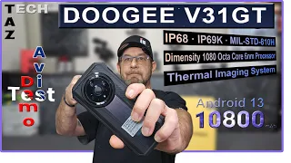DOOGEE V31GT - LE meilleur RUGGED PHONE Haut de Gamme - TEST DEMO AVIS - 4K & Caméra thermique