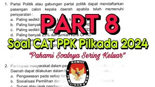 Part 8. Latihan Soal CAT PPK Pilkada 2024 Tes Wawasan Kebangsaan. Panitia Pemilihan Kecamatan