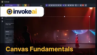 InvokeAI - Canvas Fundamentals