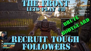 The Front - Playthrough - #11 - Recruit Tough Followers - Tame NPCs - Simple Jammer - Pulse Jammer