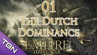 Let's Play Empire Total War The Dutch Dominance Part 1