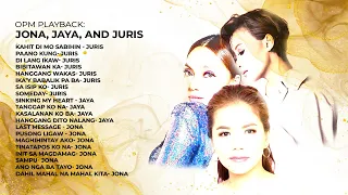 OPM Playback: Jona, Jaya, and Juris