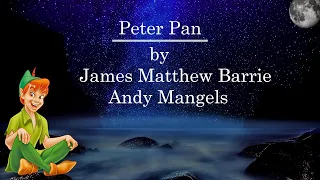 Peter Pan by J. M. Barrie 🌘  -  AudioBook 🎧📖