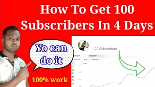 how to get first 100 subscribers in just 4 days (GUARANTEE 100%)