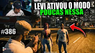 LEVI ATIVOU O MODO POUCAS NESSA! EP 386