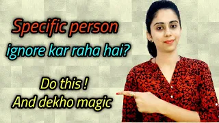 Specific person ignore kare to yeh karo 😍 || LOA || Ravita Soni