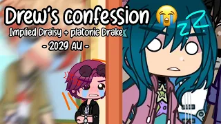 Drew's confession 😭 | 2029 AU | The music freaks skit [desc for context]