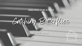 Shande Ding - Catching Butterflies (2022 RCM Celebration Series Piano Repertoire Level 8 List D)