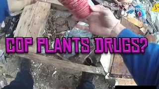 Cop PLANTS DRUGS?