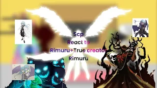 SCP react to Rimuru+True creator Rimuru |Gacha reaction| [AU] No ship