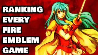 Ranking EVERY Fire Emblem Game Ever (Tier List)