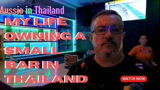 My life owning a small bar in Thailand. 4K