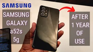 Samsung Galaxy a52s 5g Review After 1 Year Of use