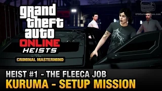 GTA Online Heist #1 - The Fleeca Job - Kuruma (Criminal Mastermind)