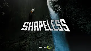 SHAPELESS - a canyoning film