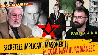 Jean Maurer – Secretele implicării masoneriei în comunismul românesc