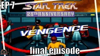 Star Trek 25th Anniversary Ep 7 Vengeance Final Episode Walk Through