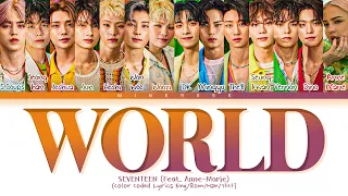 SEVENTEEN (세븐틴) '_WORLD (Feat. Anne-Marie)' Lyrics (Color Coded Lyrics)