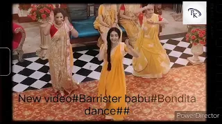 Barrister babu serial#Bondita dance##