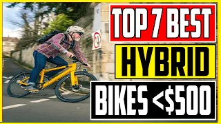 7 Best Hybrid Bikes Under $500 Top Men Women Hybrid Bikes Review