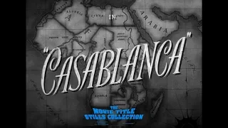 Casablanca (1942) title sequence