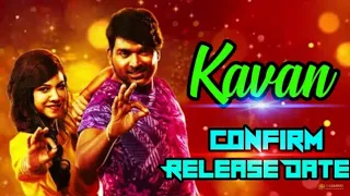 Kavan Full Movie In Hindi Dubbed 2019 | Hindi Release Date