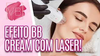 Efeito BB cream: tratamento a laser tira manchas e cicatrizes - Você Bonita (09/06/21)