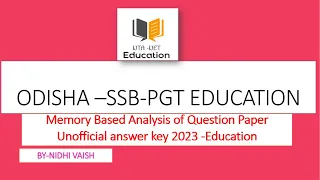 ODISHA SSB-PGT EDUCATION|10th September 2023|Question Paper Analysis| Official Answer Key|#odisha