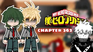 || BNHA react to bakugou | chapter 362 || manga spoilers ||