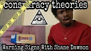 They're Always Watching Us👀‼️ | Conspiracy Theories: Warning Signs With Shane Dawson | REACTION!!!
