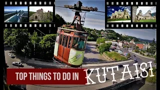 Top Things To Do In Kutaisi