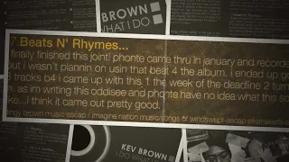 KEV BROWN 🔊 Beats N' Rhymes (ft. PHONTE & Oddisee) - I DO WHAT I DO