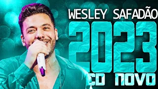 WESLEY SAFADÃO 2023 ( CD NOVO 2023 ) REPERTÓRIO NOVO - MÚSICAS NOVAS