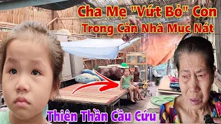 Kỳ lạ Cha Mẹ lại "đẩy" chính Con Ruột của mình vào đường cùng sống trong túp lều tan nát đổ sập