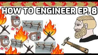 Enlisted: How to Engineer 8 - Grenadier Engineer Tactics