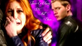 Jace And Clary ~ Its Not Over