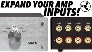 AUX: Expand your amplifier inputs!