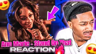 SHE NEVER MISS!! Ann Marie - Stand On That [Official Music Video] REACTION!!!) 🔥❤️