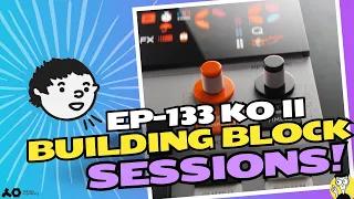 EP-133 KO 2 Sessions | Building Blocks To Beat Success Plus EP-133 KO II User Interface Overview